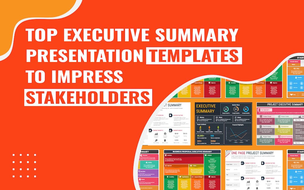 10 Top Executive Summary Presentation Templates to Impress Stakeholders